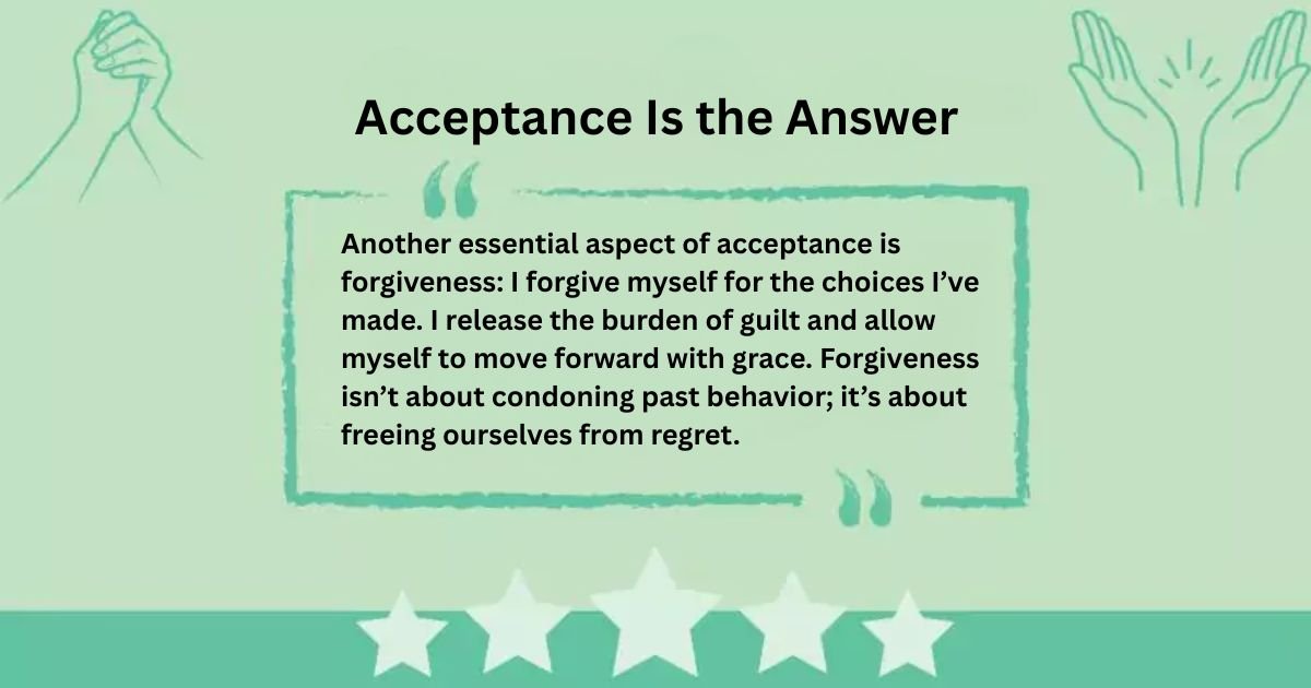 Acceptance Is the Answer