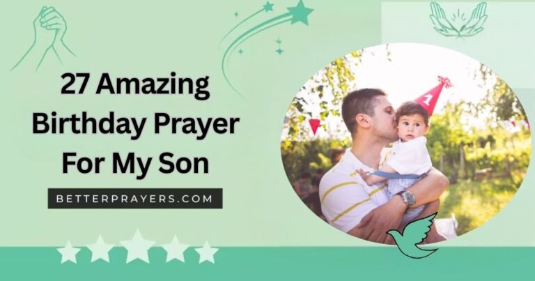 Amazing Birthday Prayer For My Son