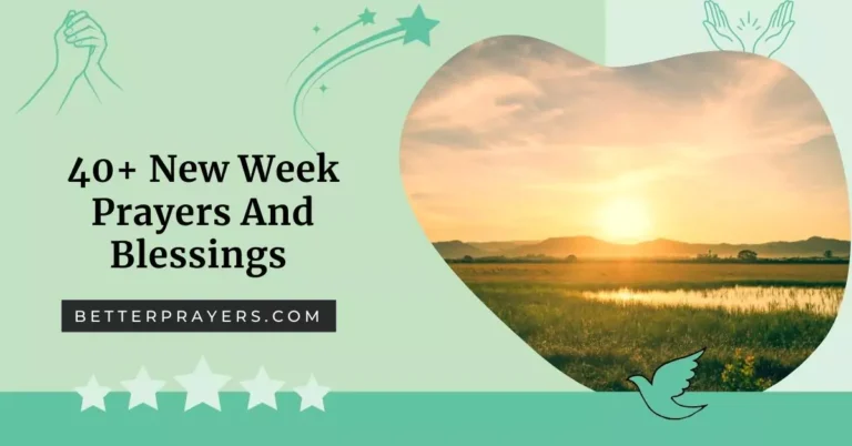 40+ New Week Prayers And Blessings: Monday Motivation