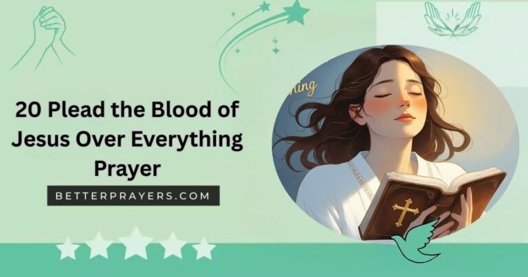 Plead the Blood of Jesus Over Everything Prayer