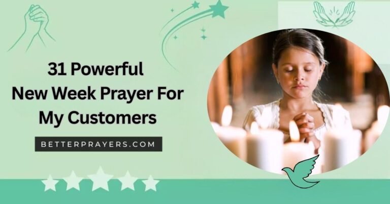 Powerful New Week Prayer For My Customers