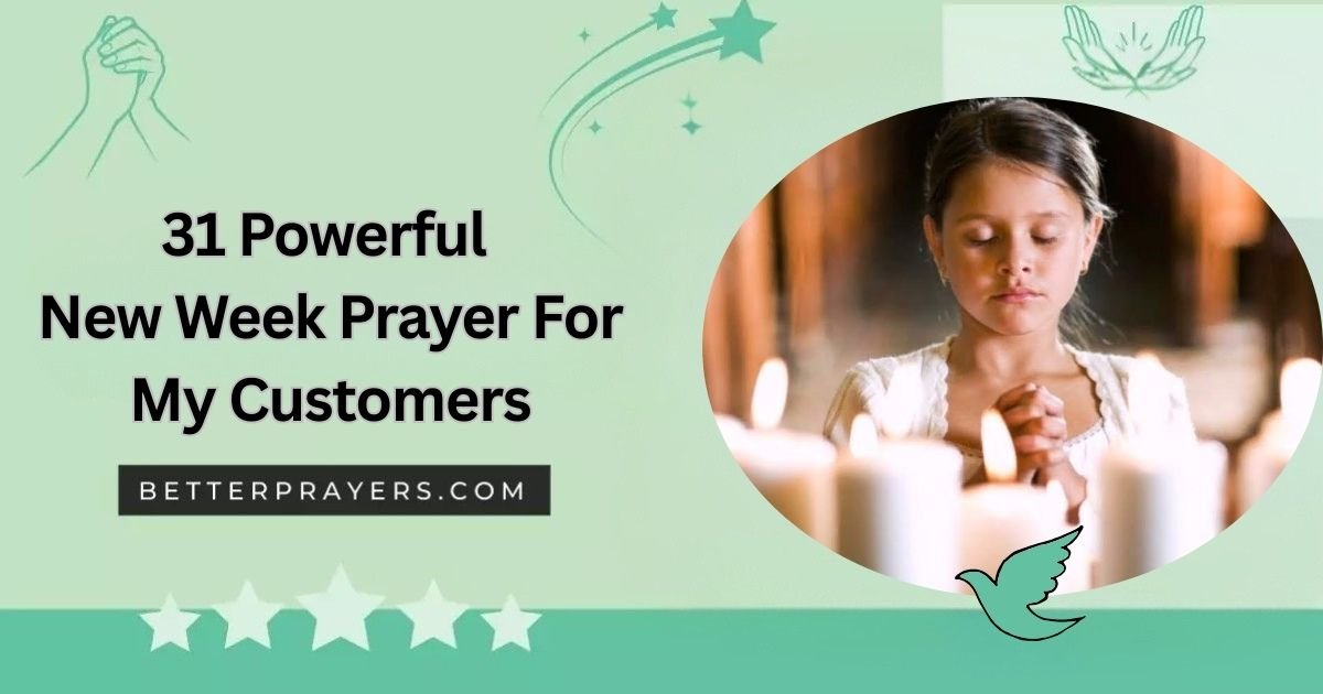 Powerful New Week Prayer For My Customers