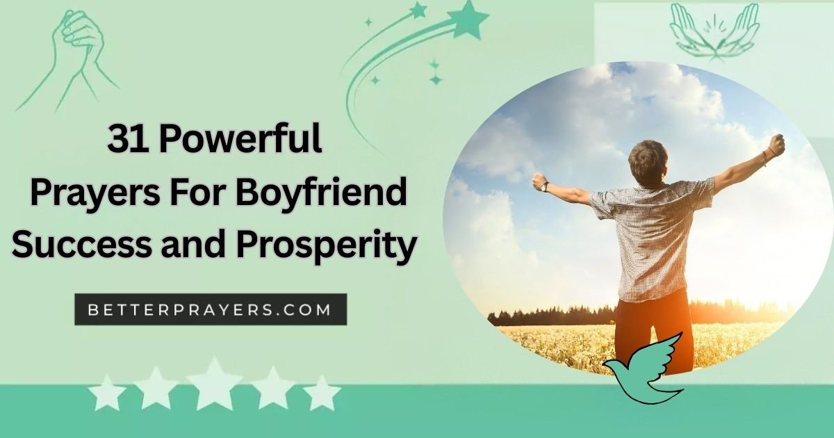 Powerful Prayers For Boyfriend Success and Prosperity