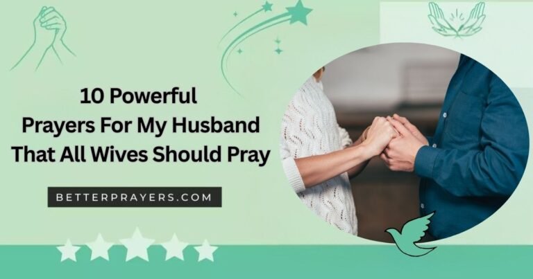 Powerful Prayers For My Husband That All Wives Should Pray