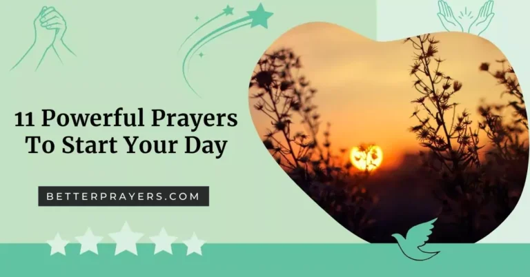 11 Powerful Prayers To Start Your Day
