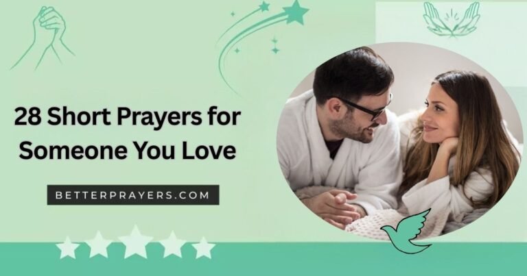 Short Prayers for Someone You Love