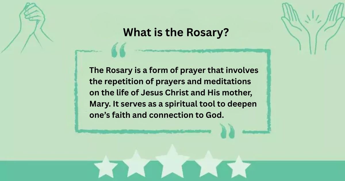 What is the Rosary?