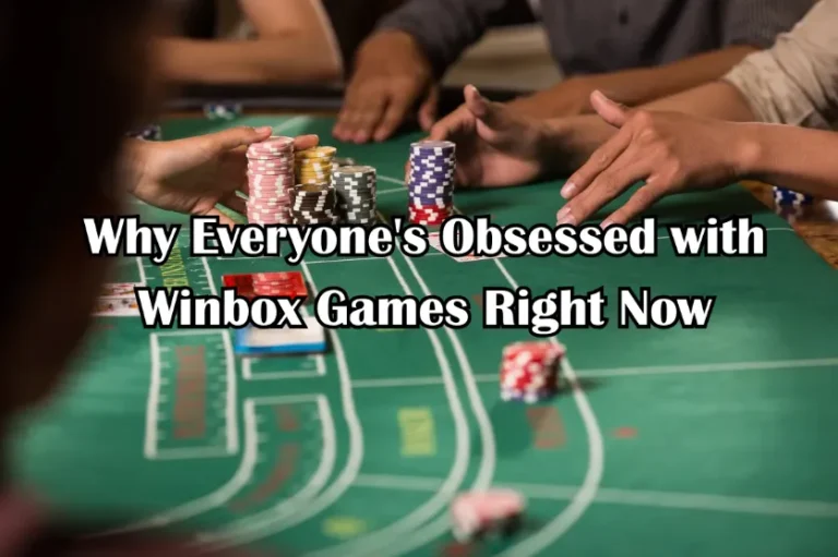 Why Everyone's Obsessed with Winbox Games Right Now