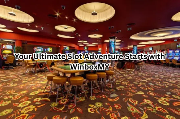 Your Ultimate Slot Adventure Starts with WinboxMY